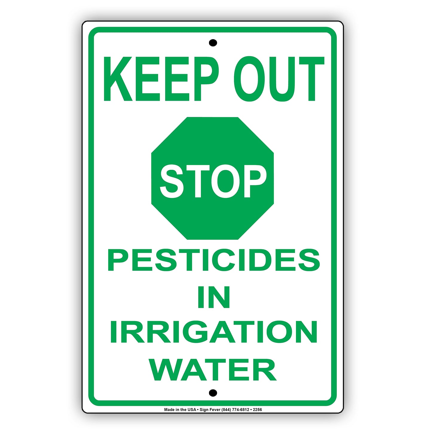 Keep Out Stop Pesticides In Irrigation Water Epa Safety Alert Caution Warning Notice Aluminum