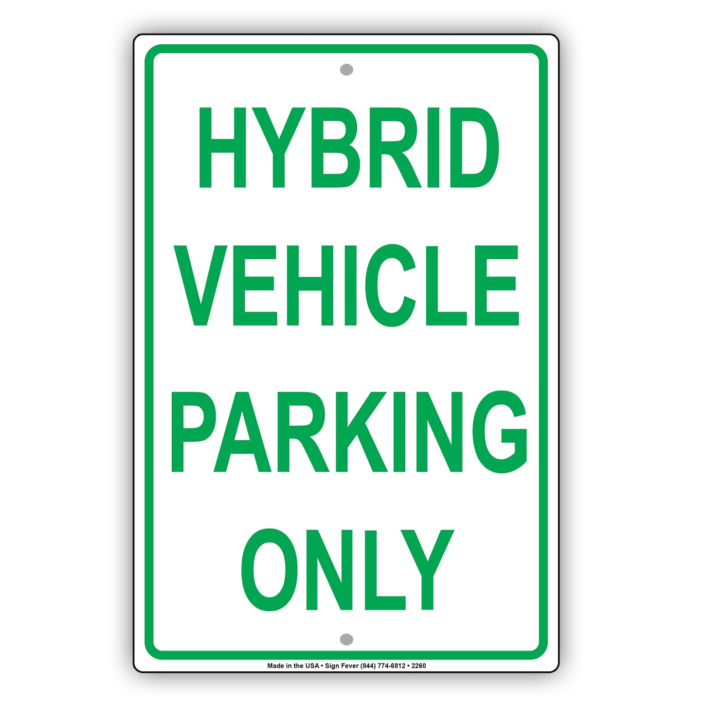 Hybrid Vehicle Parking Only Reserved Spot Alert Caution Warning Aluminum