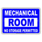Mechanical Room No Storage Permitted Safety Precaution Alert Caution Warning Aluminum