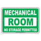 Mechanical Room No Storage Permitted Safety Precaution Alert Caution Warning Aluminum