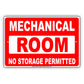 Mechanical Room No Storage Permitted Safety Precaution Alert Caution Warning Aluminum