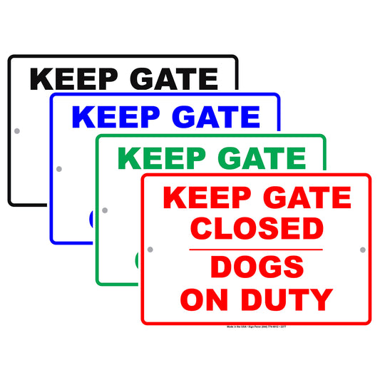 Keep Gate Closed Dogs On Duty Personal Protection Safety Alert Caution Warning Aluminum