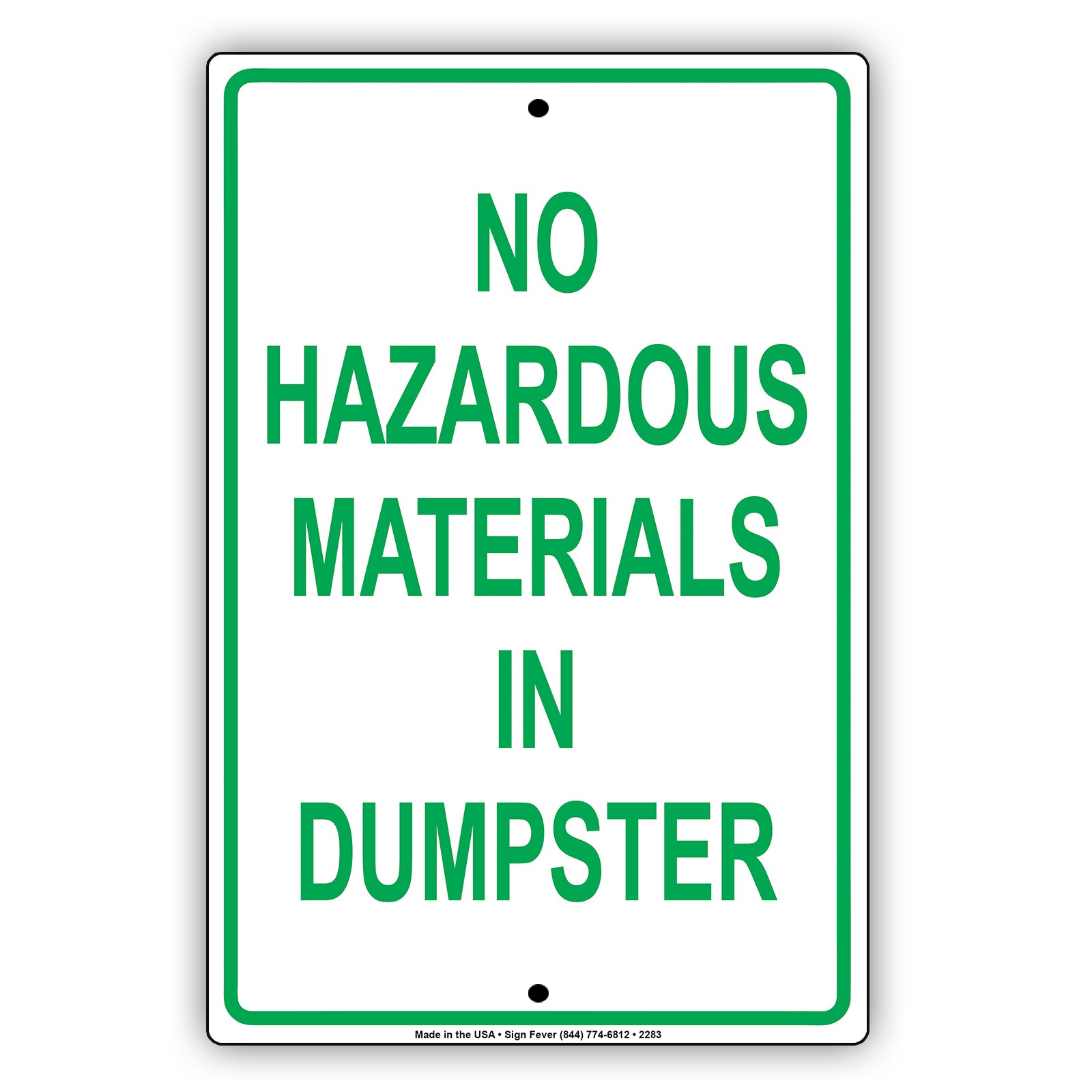 No Hazardous Materials In Dumpster Sign