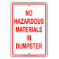 No Hazardous Materials In Dumpster Sign