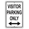 Visitor Parking Only With Arrow Sign