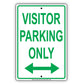 Visitor Parking Only With Arrow Sign