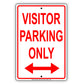Visitor Parking Only With Arrow Sign
