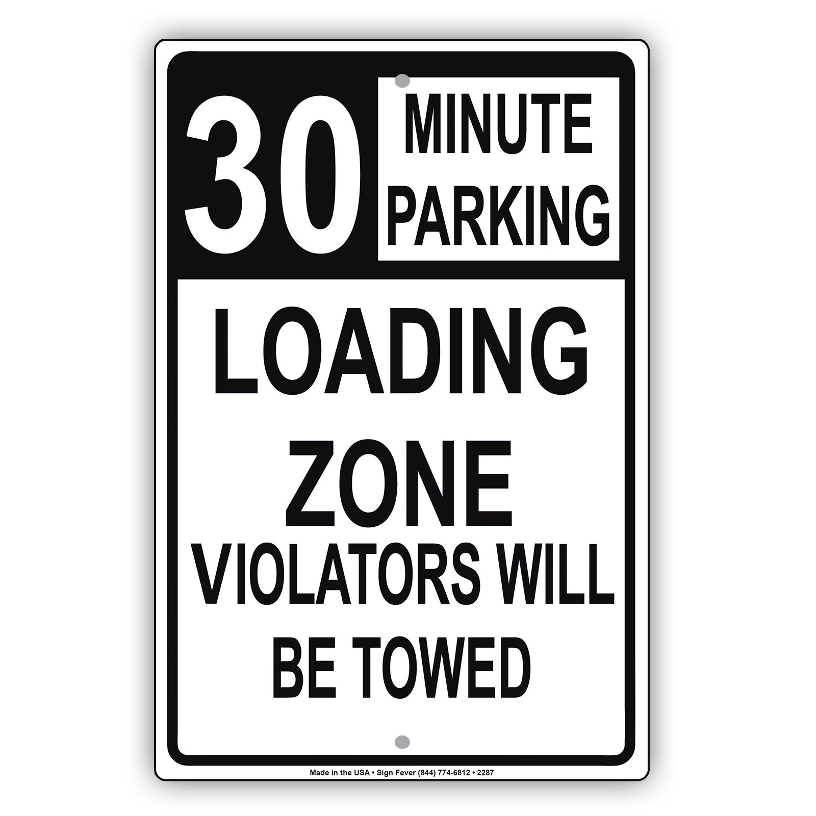 Loading Zone Parking Violators Will Be Towed Reserved Time Limit Alert Caution Warning Aluminum
