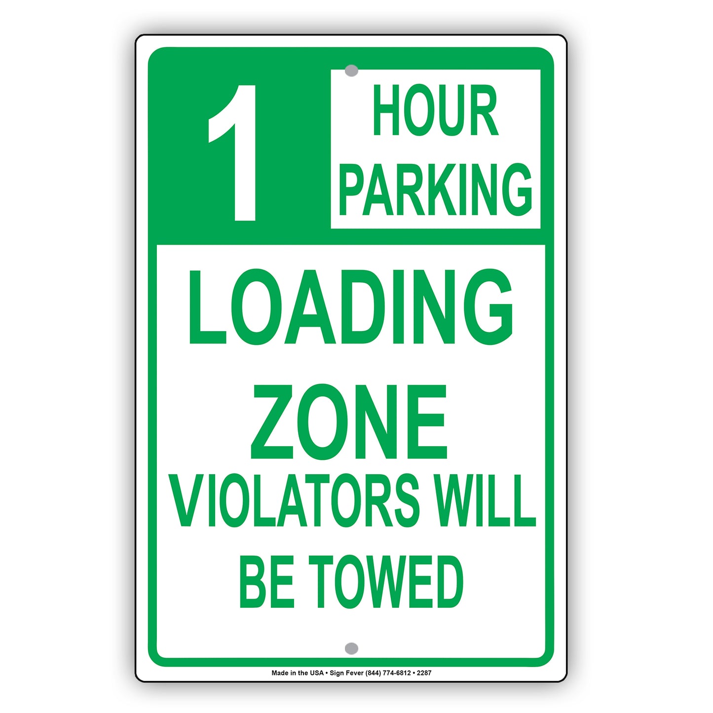 Loading Zone Parking Violators Will Be Towed Reserved Time Limit Alert Caution Warning Aluminum