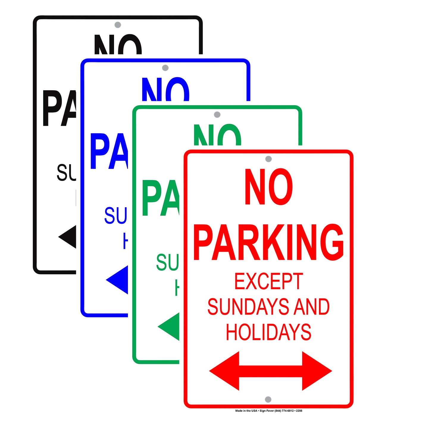 No Parking Except Sundays And Holidays Reserved Spot Alert Caution Warning Notice Aluminum