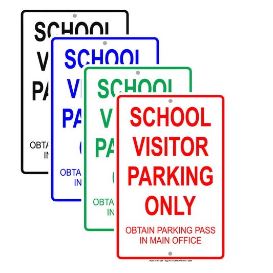 School Visitor Parking Only Obtain Parking Pass In Main Office Reserved Spot Alert Aluminum