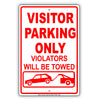 Visitor Parking Only Violators Will Be Towed Sign