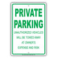 Private Parking Unauthorized Vehicles Will Be Towed Away At Vehicle Owner's Expense