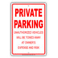 Private Parking Unauthorized Vehicles Will Be Towed Away At Vehicle Owner's Expense