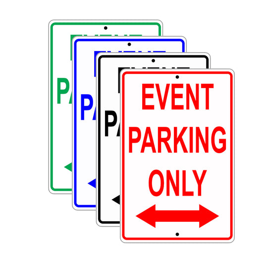 Event Parking Only Alert Aluminum Metal Sign Plate