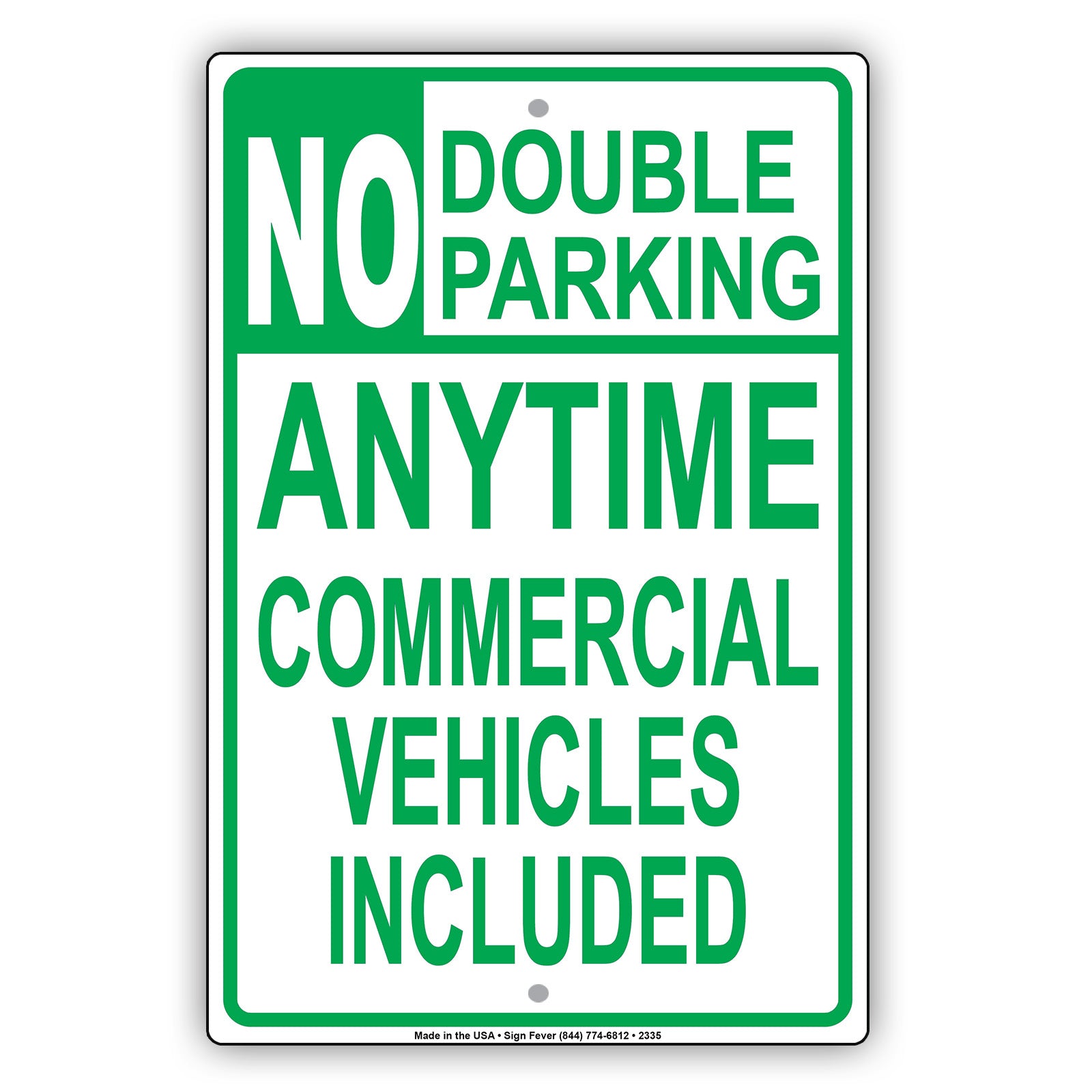 No Double Parking Anytime Commercial Vehicles Included Alert Aluminum Metal Sign Plate