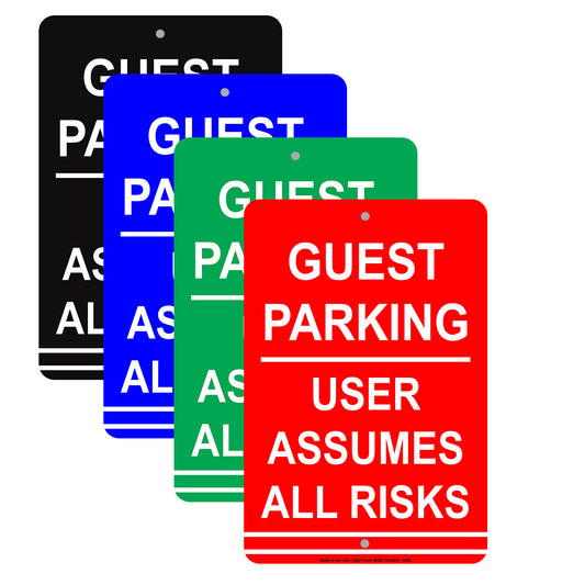 Guest Parking User Assumes All Risk Alert Aluminum Metal Sign Plate