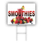 Smoothies Coroplast Yard Sign