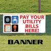 Utility Bills Payment Service - Pay Your Bills Here! Vinyl Banner Sign
