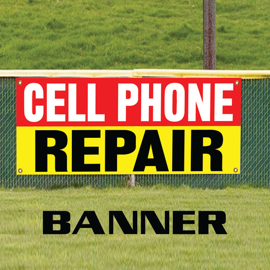 Cell Phone Repair - Fix My Phone Business Shop Advertising Marketing Vinyl Banner Sign