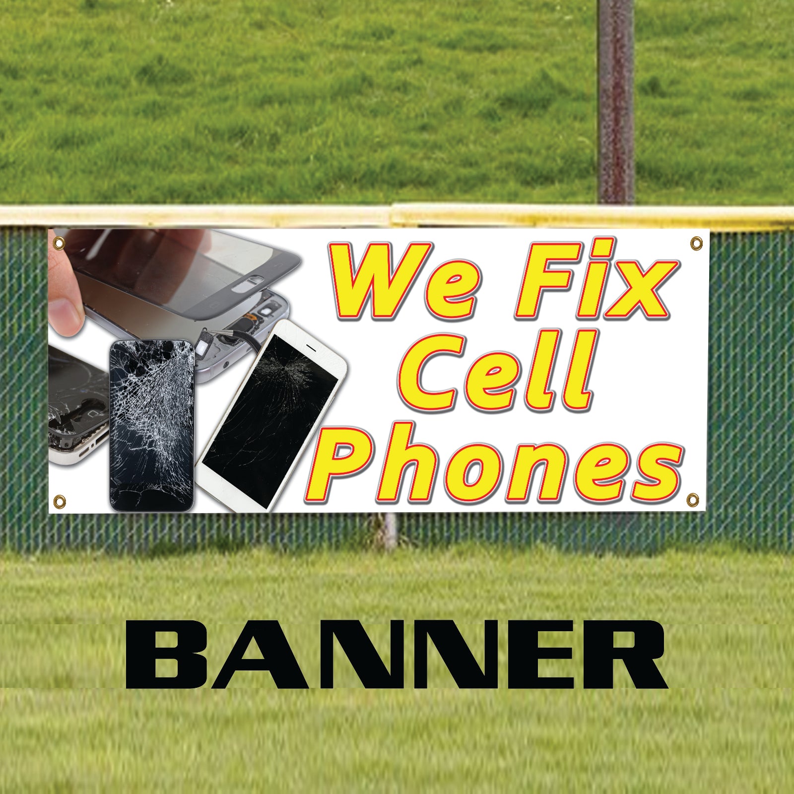 We Fix Cell Phones - Cell Phone Repair Shop Advertising Marketing Vinyl Banner Sign
