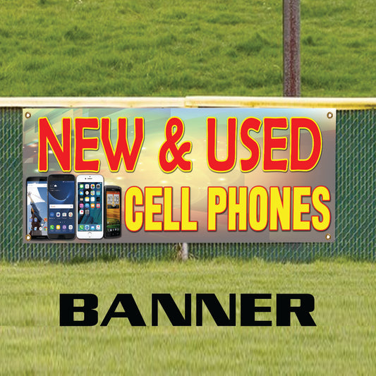 We Sell New & Used Cell Phones Business Shop Advertising Vinyl Banner Sign
