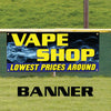 Vape Shop Lowest Prices Around Bar Marketing Vinyl Banner Sign