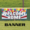 Welcome Back To Home Celebration Vinyl Banner Sign