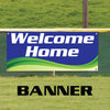 Welcome Back To Home Celebration Vinyl Banner Sign