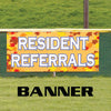 Resident Referrals Will Be Rewarded Marketing Vinyl Banner Sign