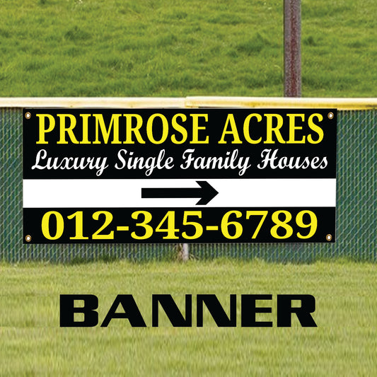 Primrose Acres Luxury Single Family House Advertising Vinyl Banner Sign