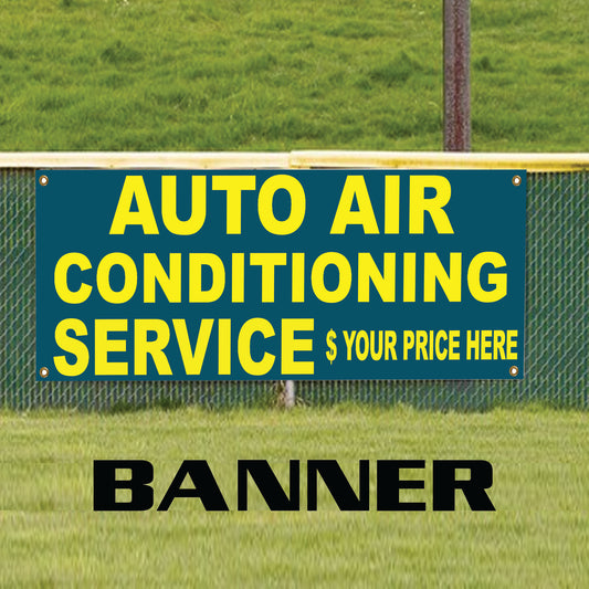 Auto Air Conditioning Service Specialists Advertising Vinyl Banner Sign