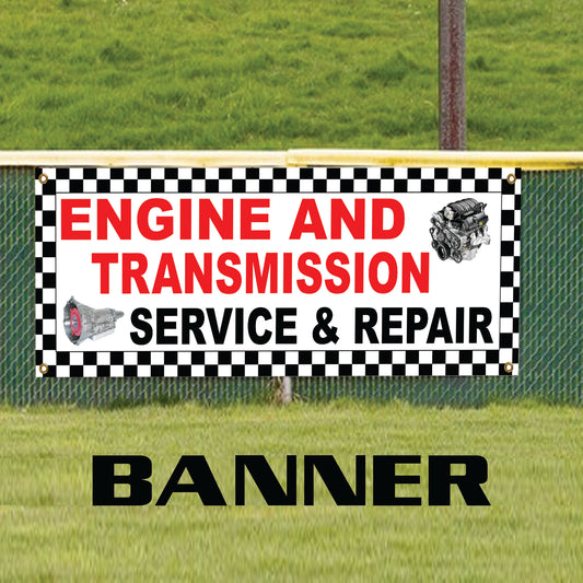 Engine And Transmission Service & Repair Advertising Vinyl Banner Sign