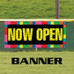 Now Open Vinyl Banner Sign