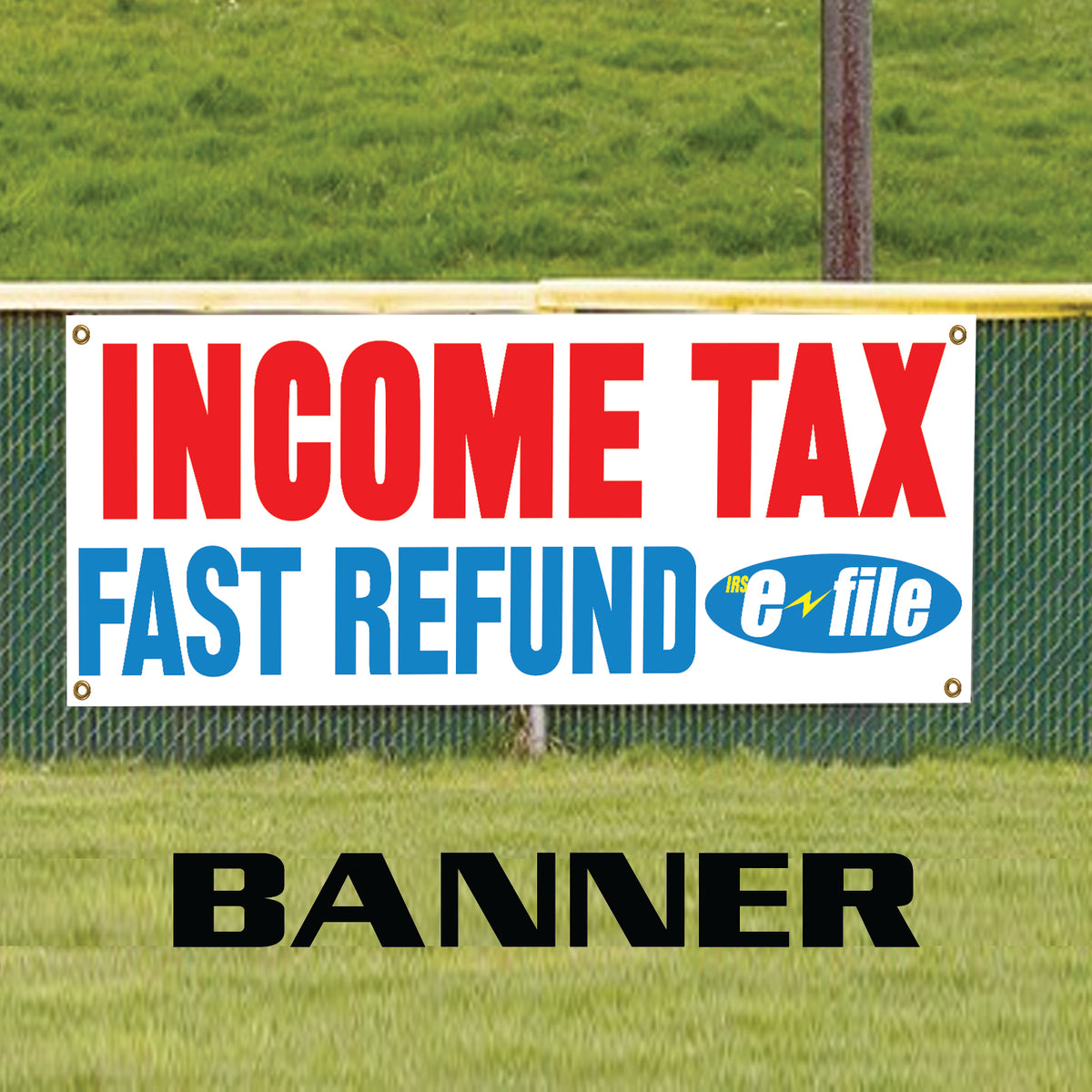 Income Tax Fast Refund Vinyl Banner Sign