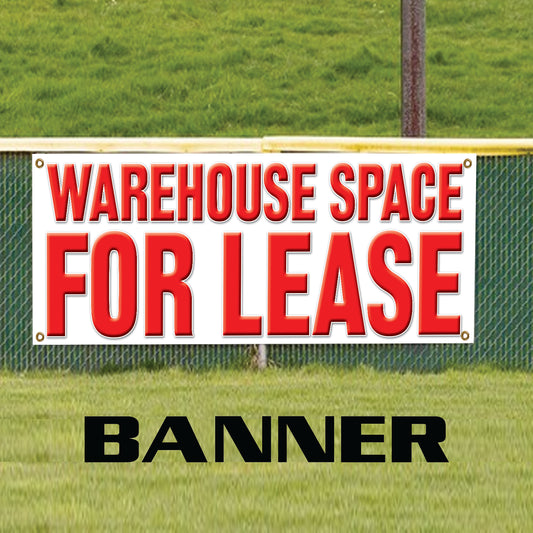 Warehouse Space For Lease Vinyl Banner Sign