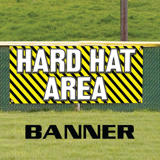 Hard Hat Area Vinyl Banner Sign