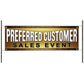 Preferred Customer Sales Event Vinyl Banner Sign
