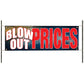 Blow Out Prices Vinyl Banner Sign