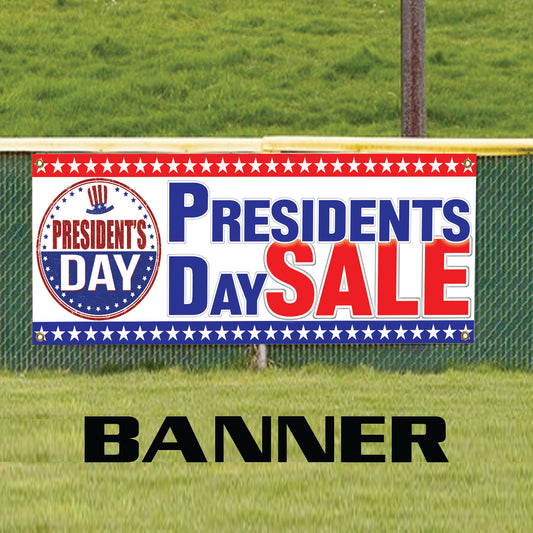 Huge President Day Sale Vinyl Banner Sign