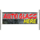 Auto Glass Here Vinyl Banner Sign
