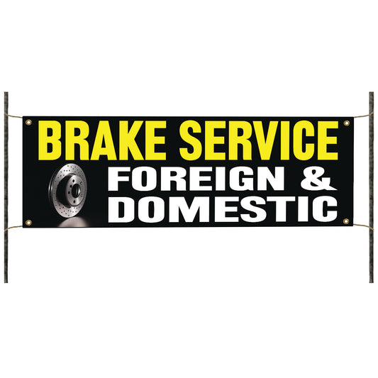 Brake Service Foreign And Domestic Vinyl Banner Sign