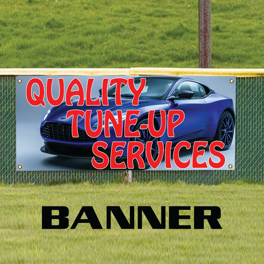 Quality Tune-Up Service Vinyl Banner Sign