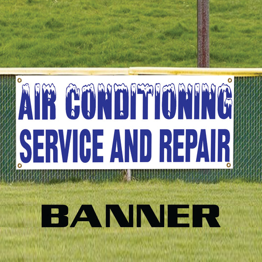 Air Conditioning Service And Repair Vinyl Printed Banner Sign