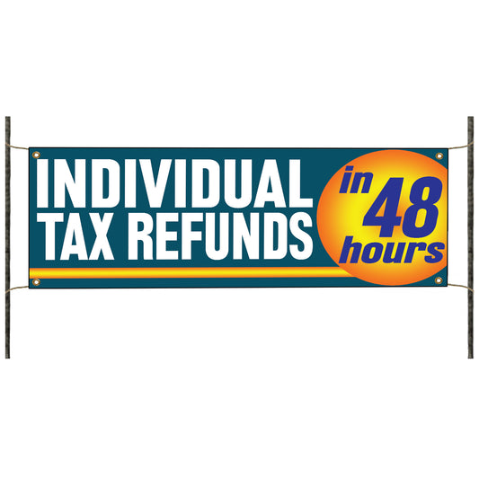 Individual Tax Refund Vinyl Banner Sign