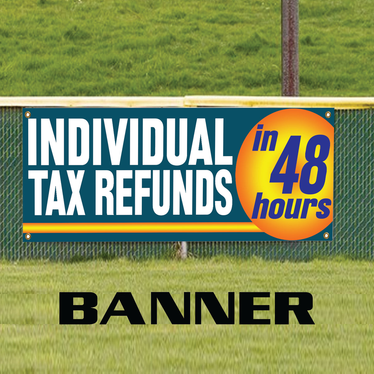 Individual Tax Refund Vinyl Banner Sign