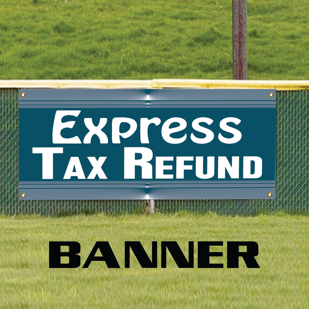 Express Tax Refund Vinyl Banner Sign