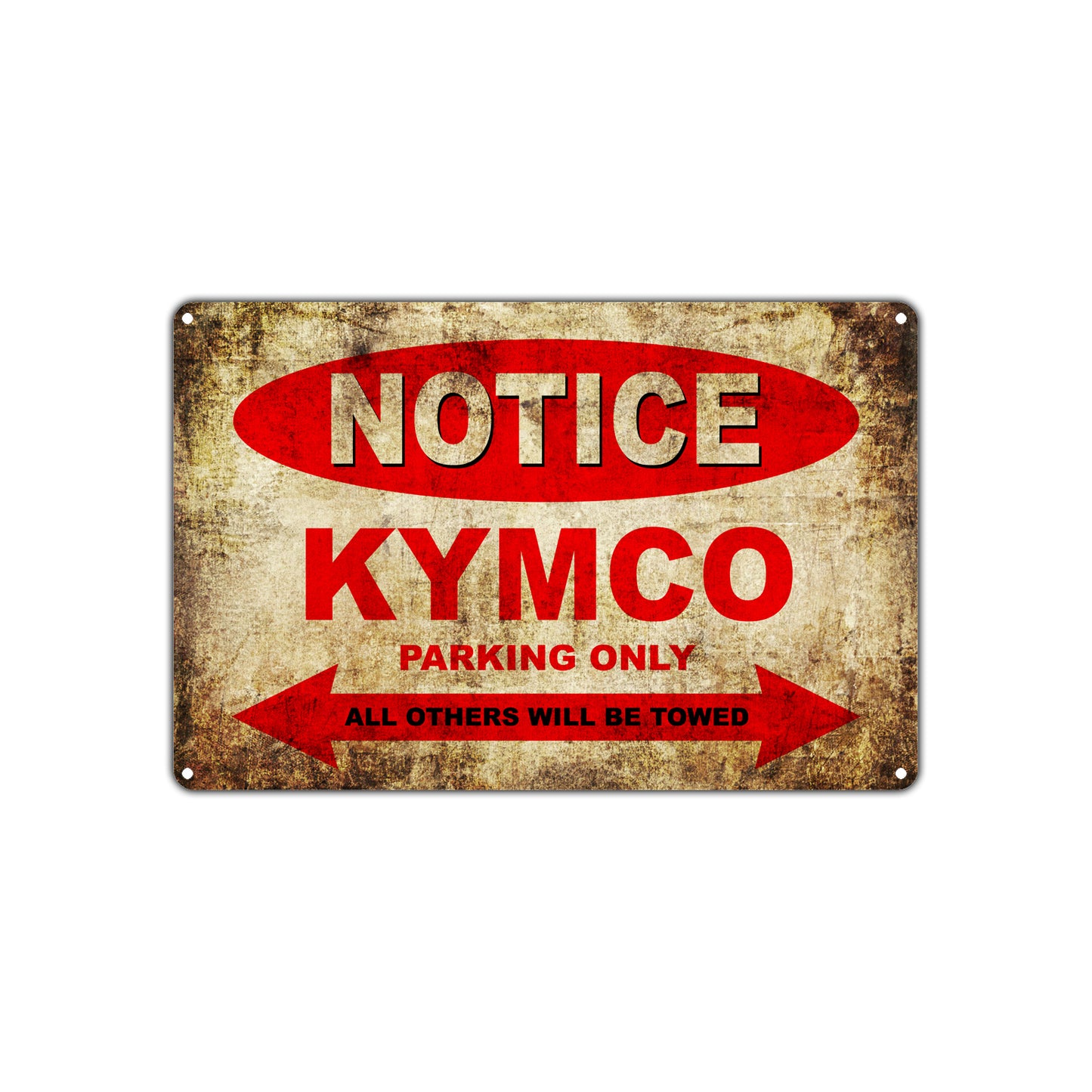 Notice Kymco Motorcycles Parking Only All Others Will Be Towed Vintage Metal Decor Art Shop Aluminum Sign Plate