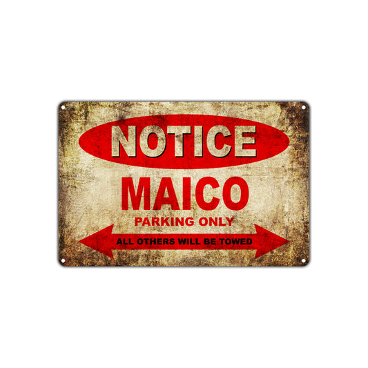 Notice Maico Motorcycles Parking Only All Others Will Be Towed Vintage Metal Decor Art Shop Aluminum Sign Plate