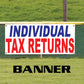 Individual Tax Return Banner Sign